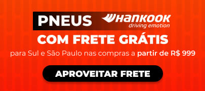Pneus Hankook com frete grátis, para Sul e São Paulo nas compras acima de R$999